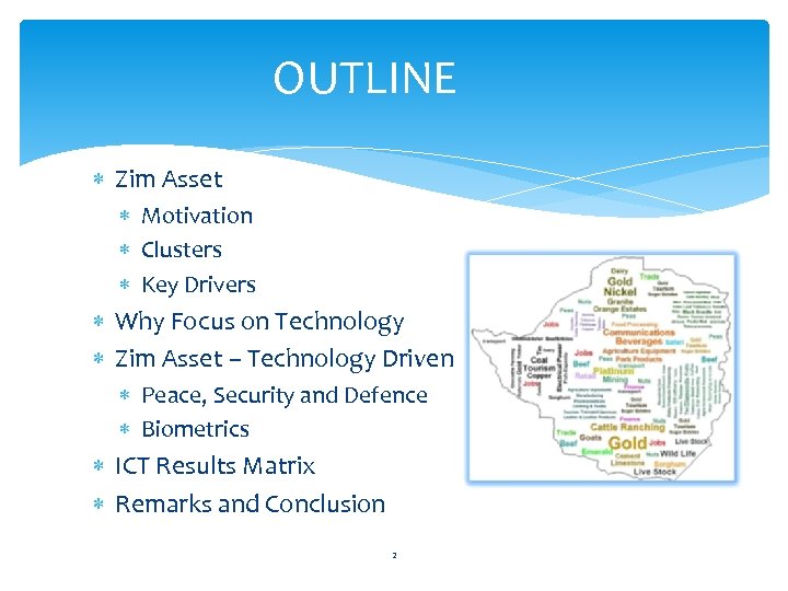 OUTLINE Zim Asset Motivation Clusters Key Drivers Why Focus on Technology Zim Asset –