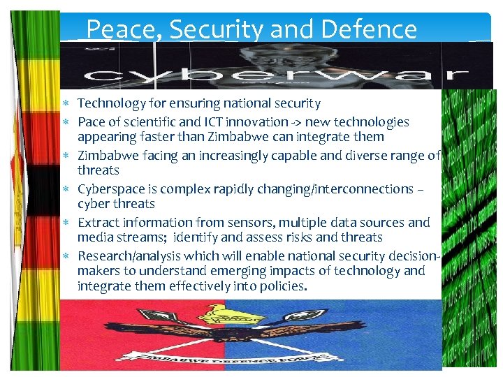 Peace, Security and Defence Technology for ensuring national security Pace of scientific and ICT