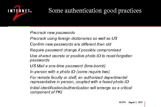 Some authentication good practices Precrack new passwords Precrack using foreign dictionaries as well as