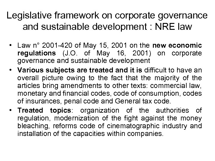 Legislative framework on corporate governance and sustainable development : NRE law • Law n°