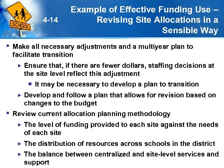 4 -14 Example of Effective Funding Use – Revising Site Allocations in a Sensible