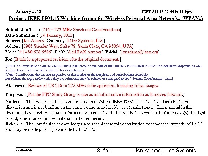 January 2012 IEEE 802. 15 -12 -0029 -00 -0 ptc Project: IEEE P 802.