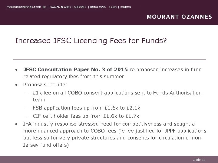 Increased JFSC Licencing Fees for Funds? • JFSC Consultation Paper No. 3 of 2015