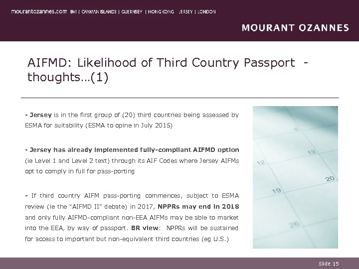 AIFMD: Likelihood of Third Country Passport thoughts…(1) - Jersey is in the first group