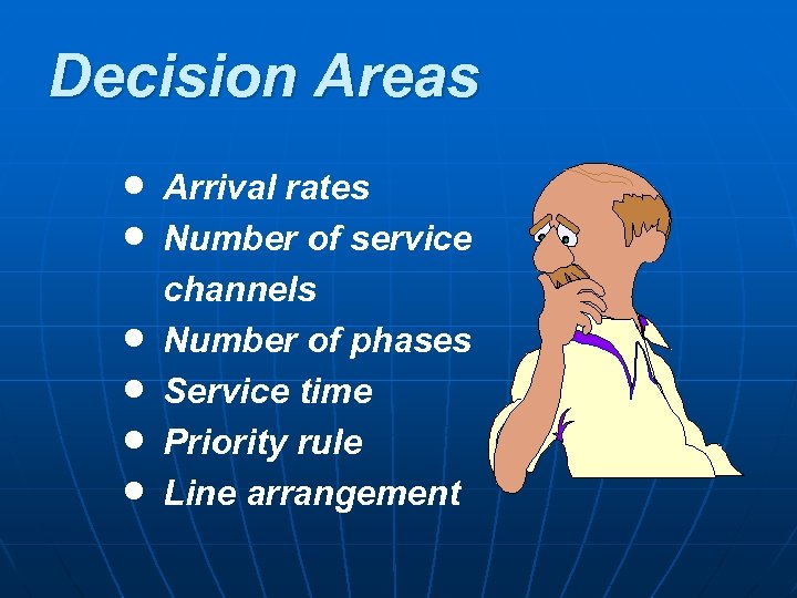 Decision Areas · · · Arrival rates Number of service channels Number of phases
