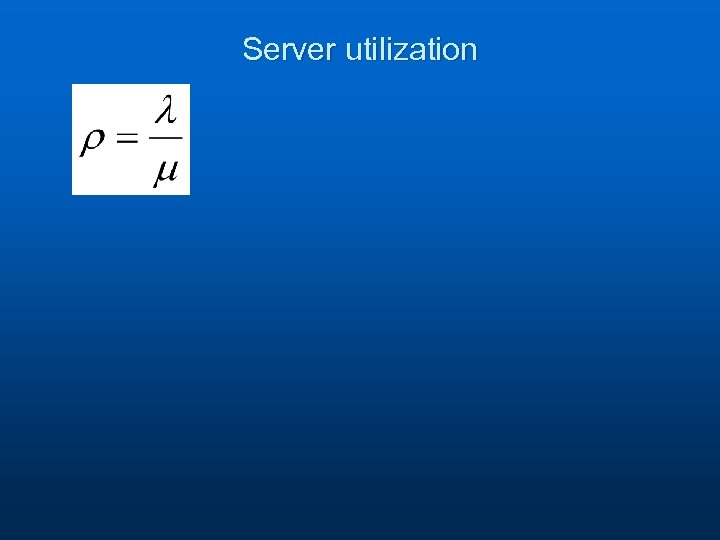 Server utilization 
