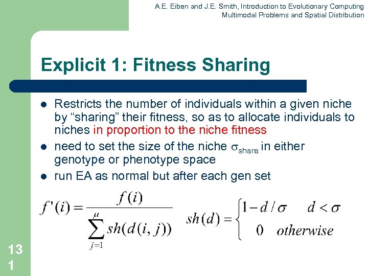 A. E. Eiben and J. E. Smith, Introduction to Evolutionary Computing Multimodal Problems and