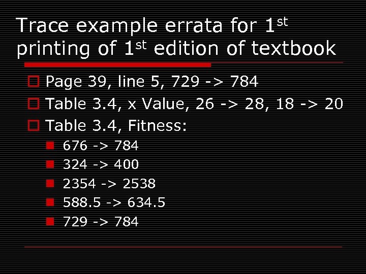 Trace example errata for 1 st printing of 1 st edition of textbook o