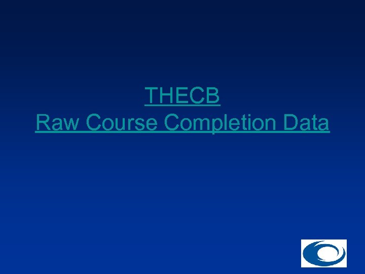 THECB Raw Course Completion Data 