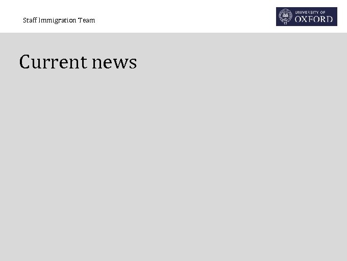 Staff Immigration Team Current news 