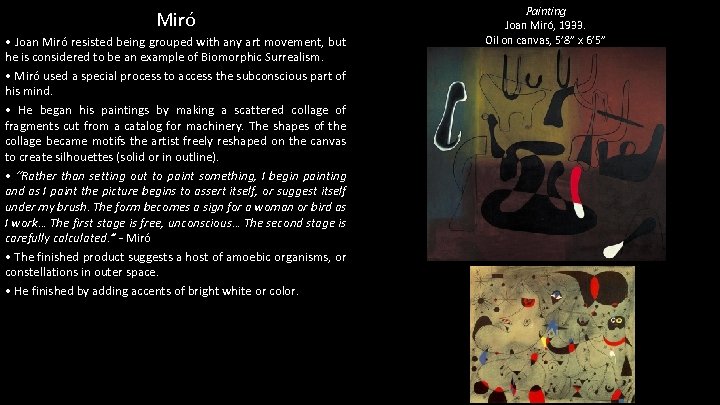 Miró • Joan Miró resisted being grouped with any art movement, but he is