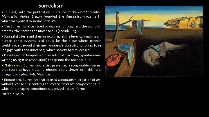 Surrealism • In 1924, with the publication in France of the First Surrealist Manifesto,