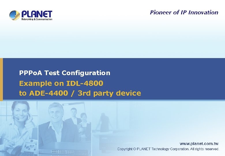 PPPo. A Test Configuration Example on IDL-4800 to ADE-4400 / 3 rd party device