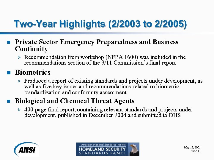 Two-Year Highlights (2/2003 to 2/2005) n Private Sector Emergency Preparedness and Business Continuity Ø