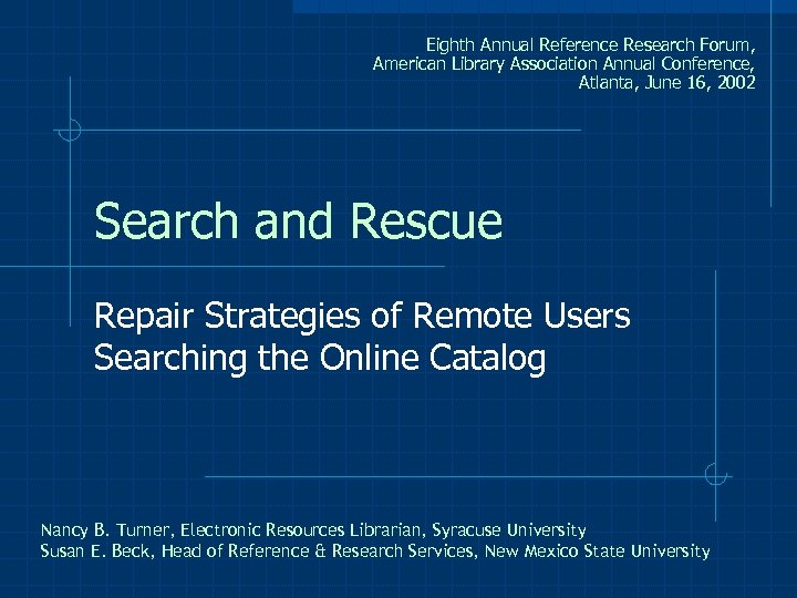 Eighth Annual Reference Research Forum, American Library Association Annual Conference, Atlanta, June 16, 2002