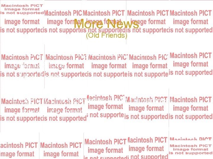 More News (Old Friends) • Seeking similar agreements with other organizations – MLU Tower