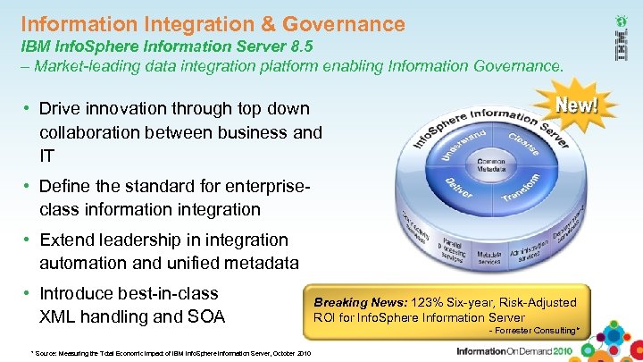 Information Integration & Governance IBM Info. Sphere Information Server 8. 5 – Market-leading data