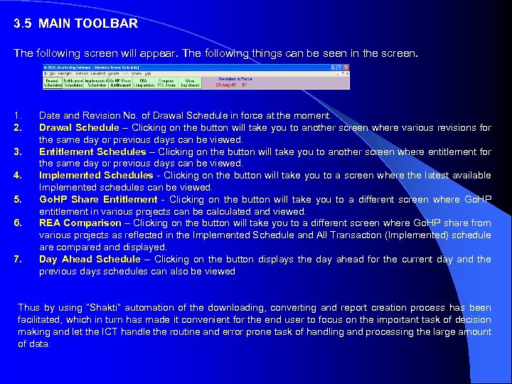 3. 5 MAIN TOOLBAR The following screen will appear. The following things can be