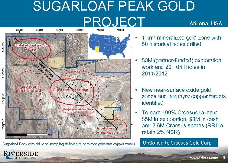 SUGARLOAF PEAK GOLD Arizona, USA PROJECT • 1 km² mineralized gold zone with 50