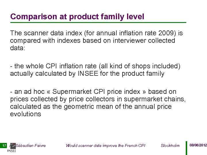 Comparison at product family level The scanner data index (for annual inflation rate 2009)