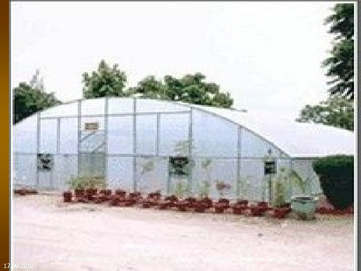 17. 09. 2010 VPM's Advanced Study Centre, Thane : P. G. Diploma in Gardening