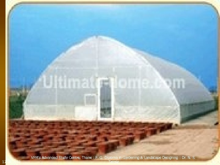 17. 09. 2010 VPM's Advanced Study Centre, Thane : P. G. Diploma in Gardening