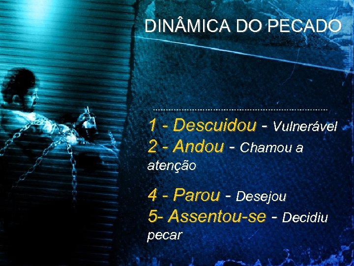 DIN MICA DO PECADO 1 - Descuidou - Vulnerável 2 - Andou - Chamou