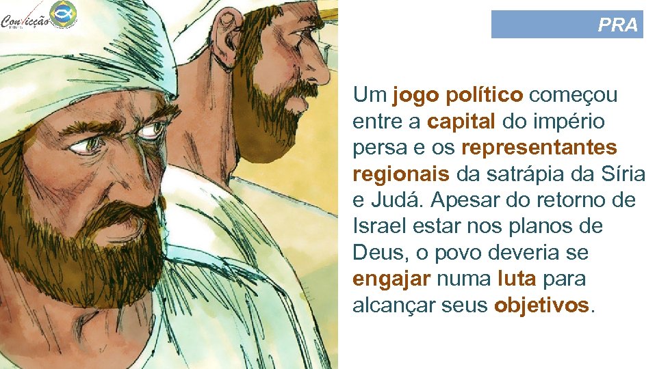 PRA COMEÇAR Um jogo político começou entre a capital do império persa e os