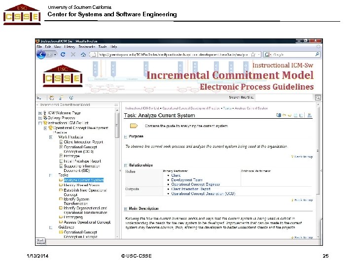 University of Southern California Center for Systems and Software Engineering 1/13/2014 © USC-CSSE 25