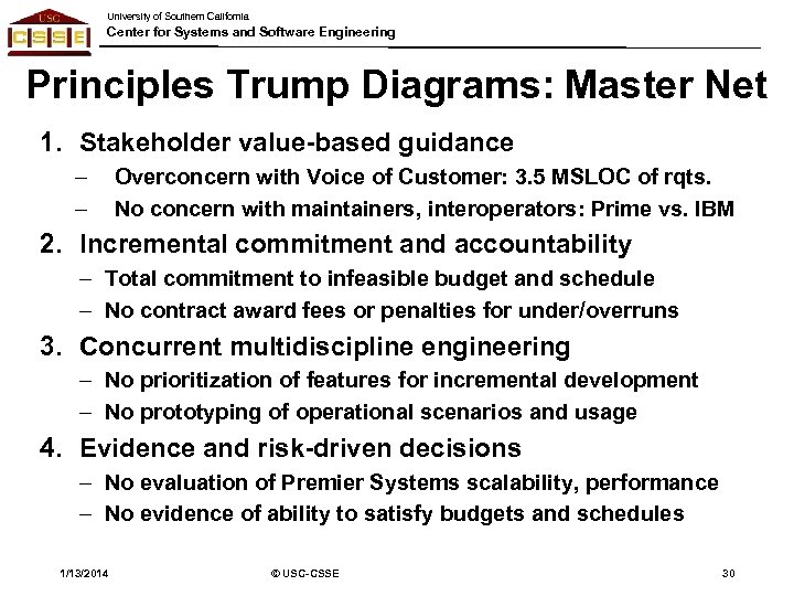 University of Southern California Center for Systems and Software Engineering Principles Trump Diagrams: Master