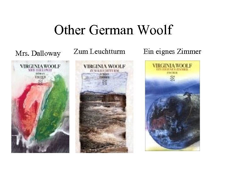 Other German Woolf Mrs. Dalloway Zum Leuchtturm Ein eignes Zimmer 