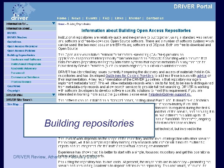 Building repositories DRIVER Review, Athens 15 February 2008 
