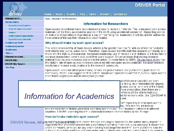 Researchers Information for Academics DRIVER Review, Athens 15 February 2008 