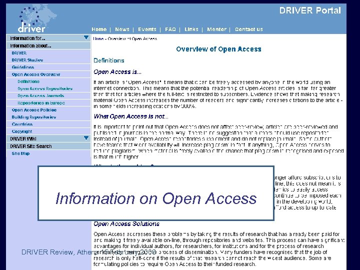 Overview Information on Open Access DRIVER Review, Athens 15 February 2008 