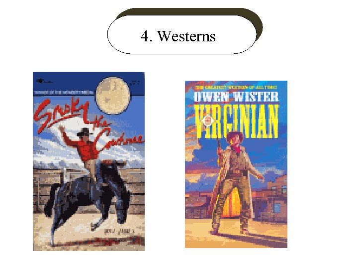 4. Westerns 