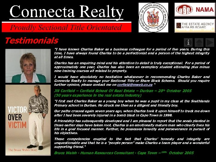 Testimonials “I have known Charles Baker as a business colleague for a period of