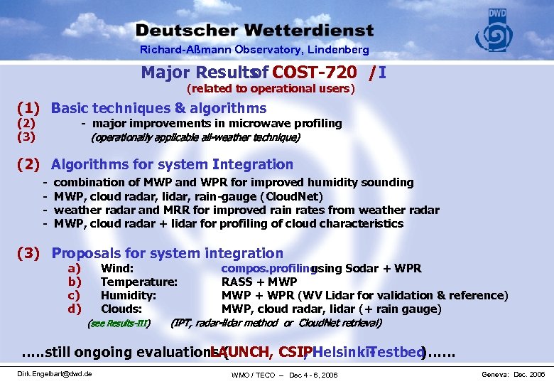 Richard-Aßmann Observatory, Lindenberg Major Results COST-720 / I of (related to operational users) (1)