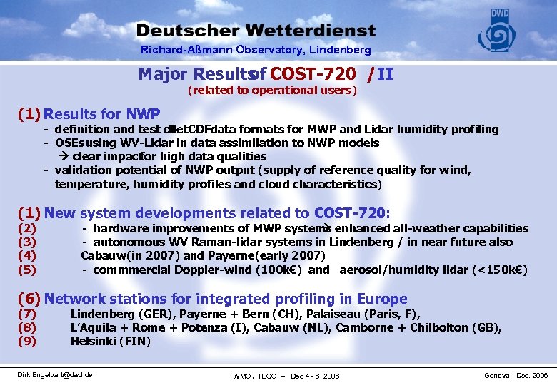 Richard-Aßmann Observatory, Lindenberg Major Results COST-720 / II of (related to operational users) (1)