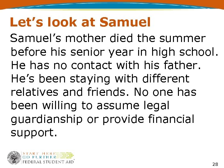 Let’s look at Samuel’s mother died the summer before his senior year in high