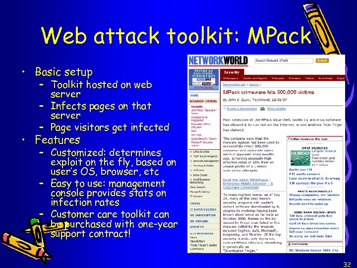 Web attack toolkit: MPack • Basic setup – Toolkit hosted on web server –