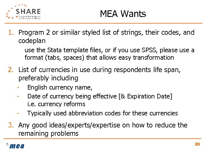 MEA Wants 1. Program 2 or similar styled list of strings, their codes, and