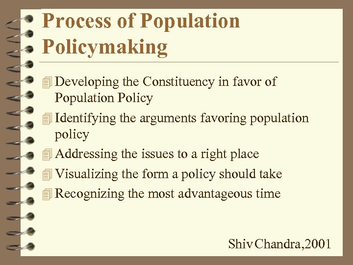 Process of Population Policymaking 4 Developing the Constituency in favor of Population Policy 4