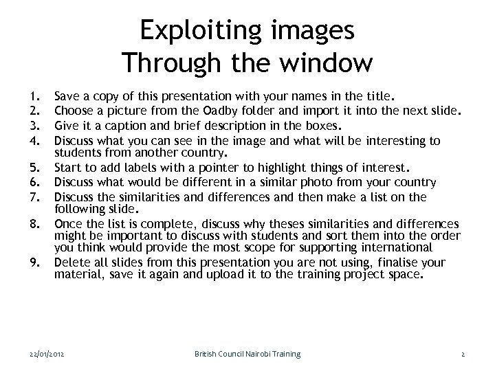 Exploiting images Through the window 1. 2. 3. 4. 5. 6. 7. 8. 9.