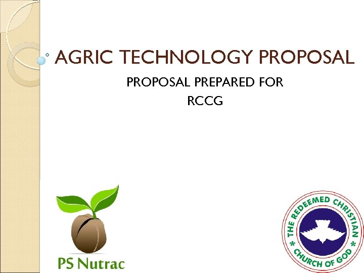 AGRIC TECHNOLOGY PROPOSAL PREPARED FOR RCCG 