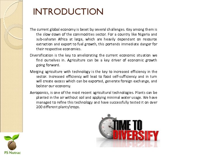 INTRODUCTION The current global economy is beset by several challenges. Key among them is