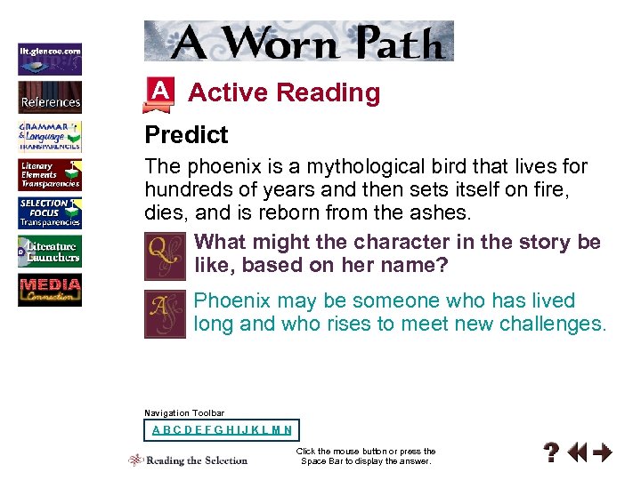 A Active Reading Predict The phoenix is a mythological bird that lives for hundreds