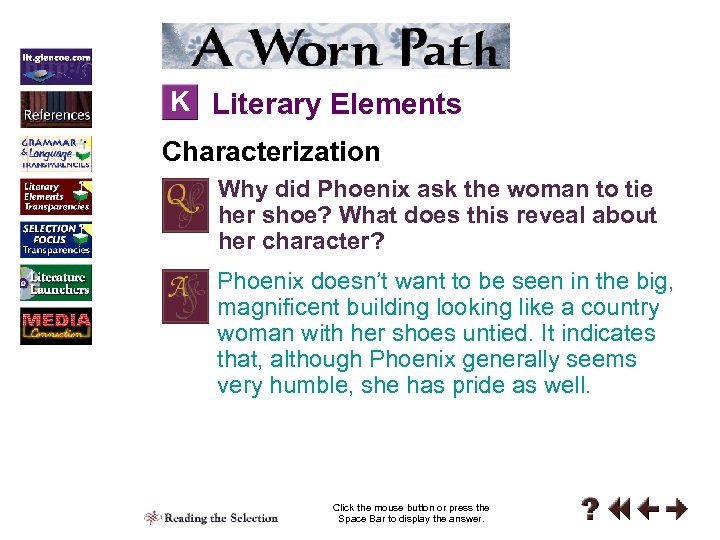 K Literary Elements Characterization Why did Phoenix ask the woman to tie her shoe?