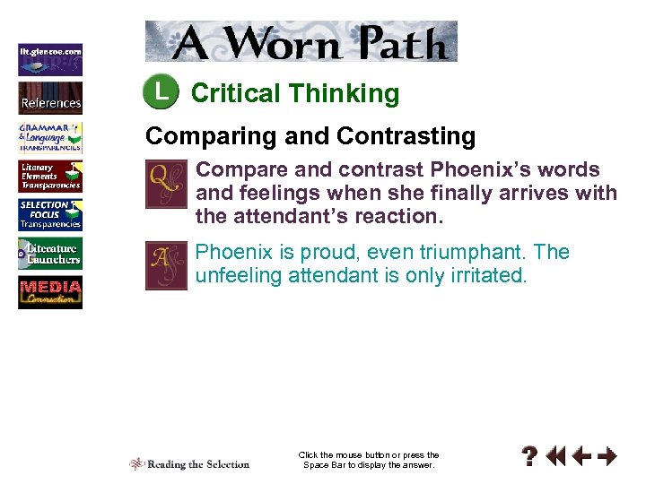 L Critical Thinking Comparing and Contrasting Compare and contrast Phoenix’s words and feelings when