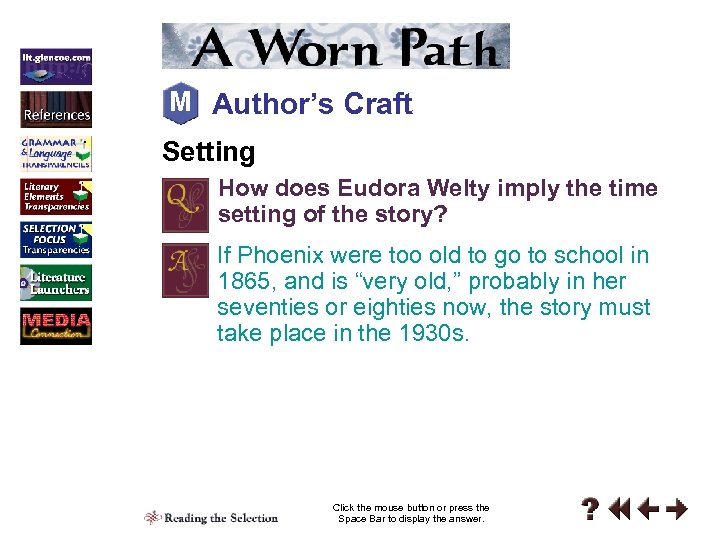 M Author’s Craft Setting How does Eudora Welty imply the time setting of the