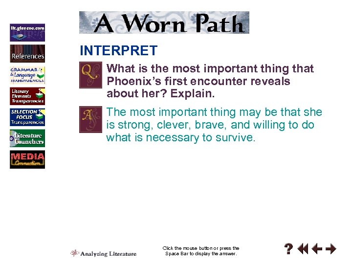 INTERPRET What is the most important thing that Phoenix’s first encounter reveals about her?
